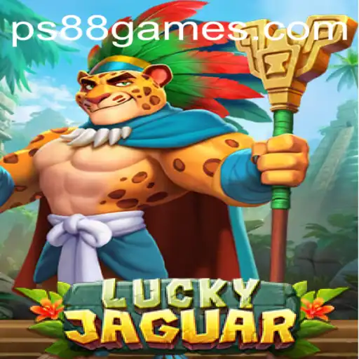 The Thrilling World of LuckyJaguar: A Complete Guide to PS88 Gaming
